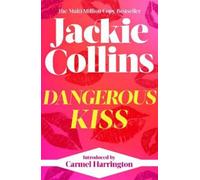 Jackie Collins Dangerous Kiss (Tascabile)