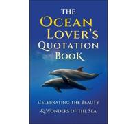Jackie Corley The Ocean Lover's Quotation Book (Copertina rigida)