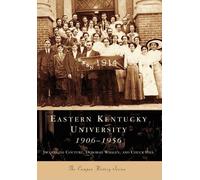 Jackie Couture Deborah Whalen Chuck Eastern Kentucky University 1906 (Tascabile)