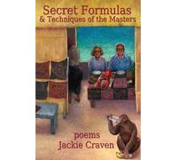 Jackie Craven Secret Formulas & Techniques of the Masters (Tascabile)