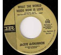 JACKIE DE SHANNON - what the world needs now is love / a lifetime of loneliness 45 rpm single