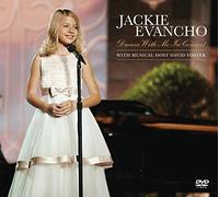 Jackie Evancho - Dream With Me in Concert