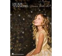 Jackie Evancho - Dream with Me (Tascabile)