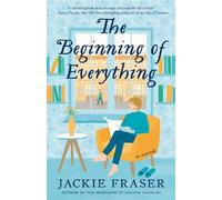 Jackie Fraser The Beginning of Everything (Tascabile)