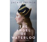 Jackie French The Angel of Waterloo (Tascabile)