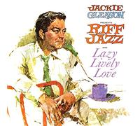 Jackie Gleason - Jackie Gleason Presents Riff Jazz / Lazy Lively Love