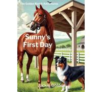 Jackie Golden Sunny's First Day (Copertina rigida)