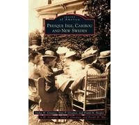 Jackie H Greaves Frank H Sleeper St Presque Isle, Caribou an (Copertina rigida)