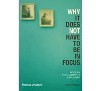 Jackie Higgins Why It Does Not Have To Be In Focus (Tascabile)