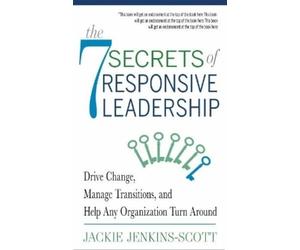 Jackie Jenkins-Scott The 7 Secrets of Responsive Leadership (Tascabile)