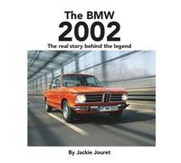 Jackie Jouret The BMW 2002 (Tascabile)