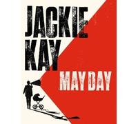 Jackie Kay May Day (Tascabile)