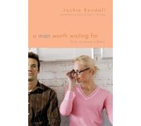 Jackie Kendall A Man Worth Waiting For (Tascabile)