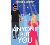 Jackie Ladbury Anyone But You (Tascabile) Love Is in the Air