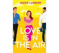 Jackie Ladbury Love is in the Air (Tascabile) Love Is in the Air