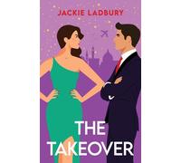 Jackie Ladbury The Takeover (Tascabile) Love Is in the Air