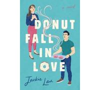 Jackie Lau Donut Fall in Love (Tascabile)