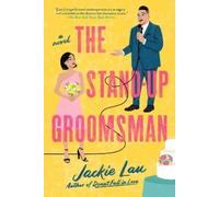 Jackie Lau The Stand-Up Groomsman (Tascabile)