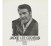 Jackie Lee Cochran - Rockabilly Legend