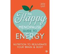 Jackie Lynch The Happy Menopause Guide to Energy (Tascabile)