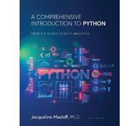 Jackie Masloff A Comprehensive Introduction to Python (Tascabile)
