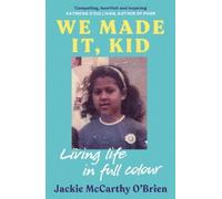 Jackie McCarthy O'Brien We Made It, Kid (Tascabile)