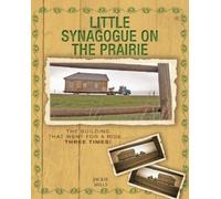 Jackie Mills Little Synagogue on the Prairie (Tascabile)