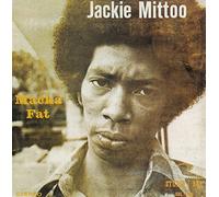 Jackie Mittoo - Macka Fat