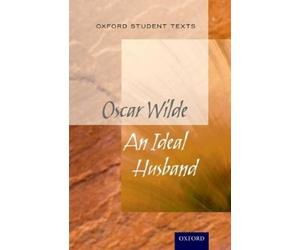 Jackie Moore Oxford Student Texts: An Ideal Husband (Tascabile)