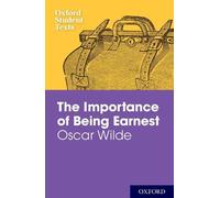 Jackie Moore Oxford Student Texts: The Importance of Being Earnest (Tascabile)