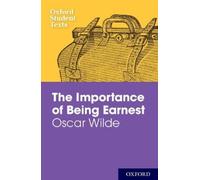 Jackie Moore Oxford Student Texts: The Importance of Being Earnest (Tascabile)