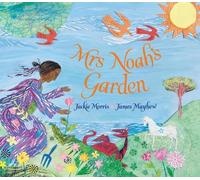 Jackie Morris Mrs Noah's Garden (Copertina rigida)