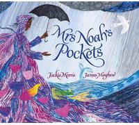 Jackie Morris Mrs Noah's Pockets (Copertina rigida)