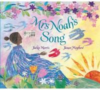 Jackie Morris Mrs Noah's Song (Copertina rigida)
