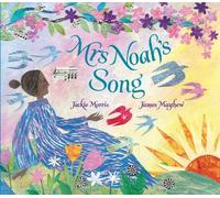 Jackie Morris Mrs Noah's Song (Copertina rigida)