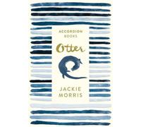 Jackie Morris Otter: Accordion Book No 2 (Tascabile)