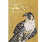 Jackie Morris Queen of the Sky (Copertina rigida)