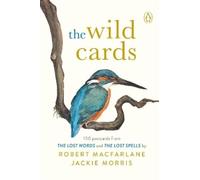 Jackie Morris Robert Macfarlane The Wild Cards (Tascabile)