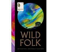 Jackie Morris Tamsin Abbot Wild Folk (Copertina rigida)
