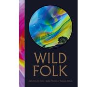 Jackie Morris Tamsin Abbot Wild Folk (Copertina rigida)