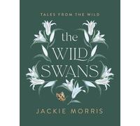Jackie Morris The Wild Swans (Copertina rigida)