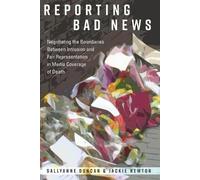 Jackie Newton Sallyanne Duncan Reporting Bad News (Tascabile)