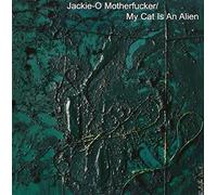 Jackie-O Motherfucker - From the Earth to the Spheres Vol 3