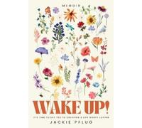 Jackie Pflug Wake Up (Tascabile)