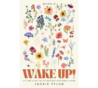 Jackie Pflug Wake Up (Tascabile)