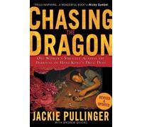 Jackie Pullinge Chasing the Dragon - One Woman`s Struggle Against th (Tascabile)