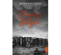 Jackie Pullinger Andrew Quicke Chasing the Dragon (Tascabile)