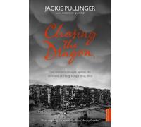 Jackie Pullinger Andrew Quicke Chasing the Dragon (Tascabile)