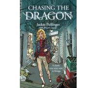 Jackie Pullinger Chasing the Dragon (Manga) (Tascabile)