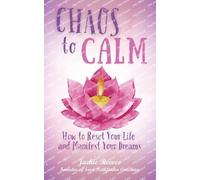 Jackie Reeves Chaos to Calm (Tascabile)